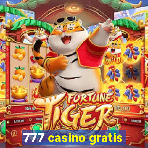 777 casino gratis