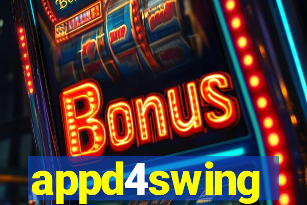 appd4swing