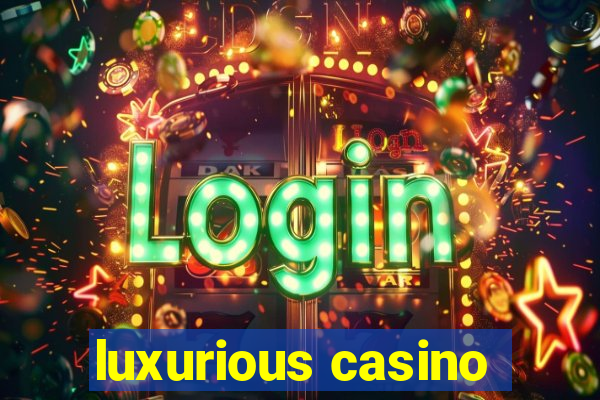 luxurious casino