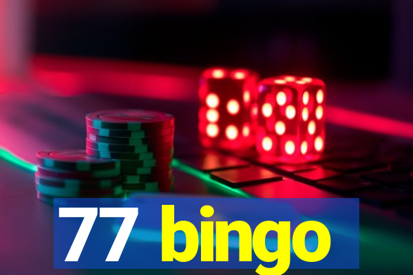 77 bingo