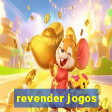 revender jogos