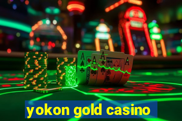 yokon gold casino