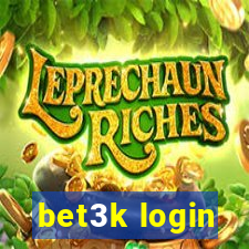 bet3k login