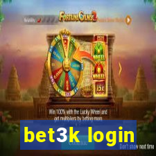 bet3k login