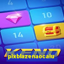 pixblazenaocaiu