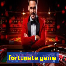 fortunate game