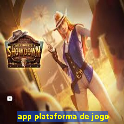 app plataforma de jogo