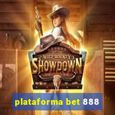 plataforma bet 888