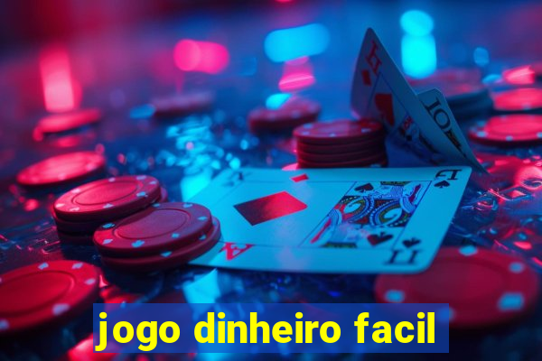 jogo dinheiro facil