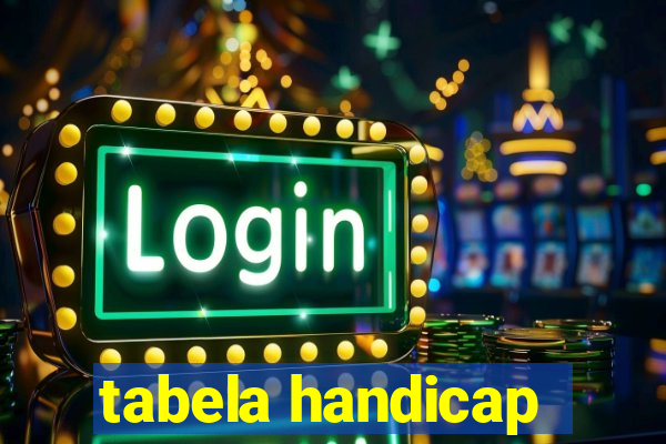 tabela handicap