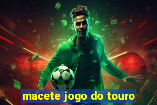 macete jogo do touro