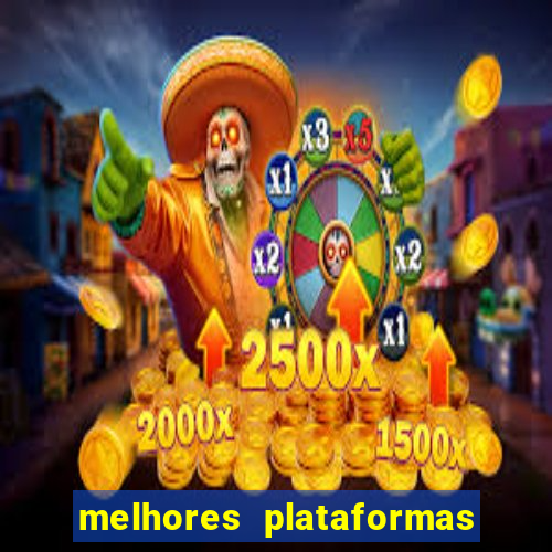 melhores plataformas de aposta