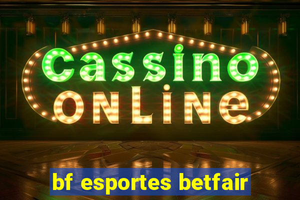 bf esportes betfair