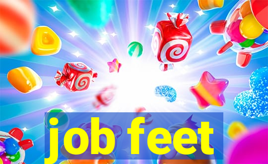 job feet