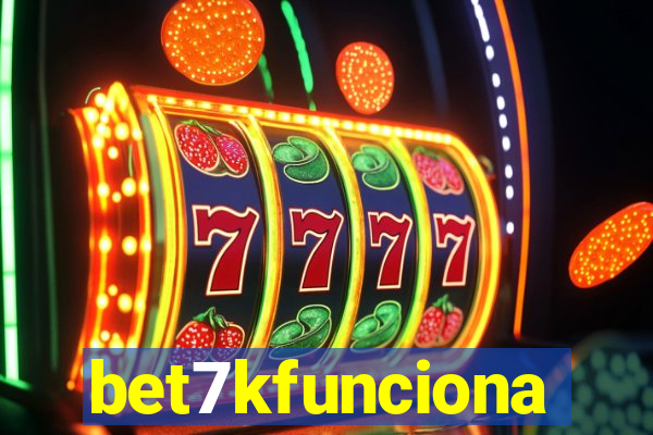 bet7kfunciona