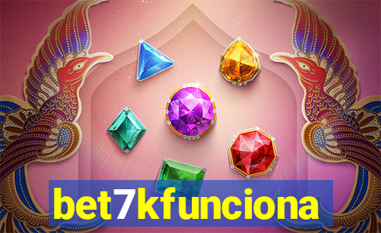 bet7kfunciona