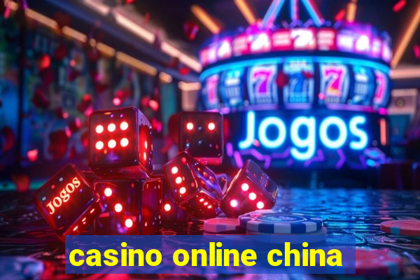 casino online china