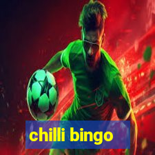 chilli bingo