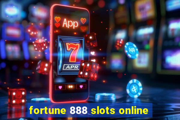 fortune 888 slots online