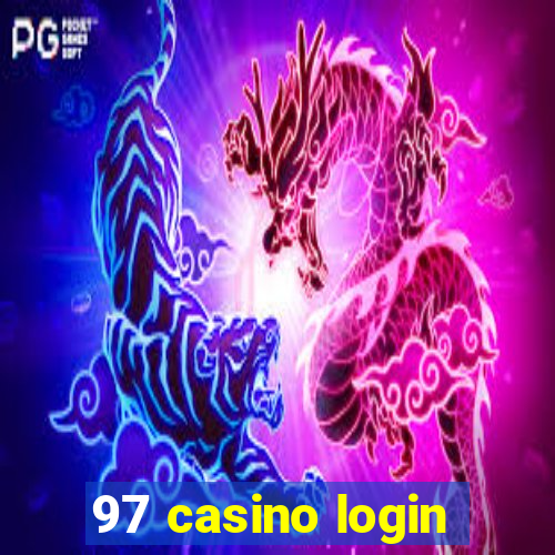 97 casino login