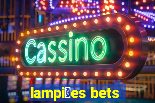 lampi玫es bets