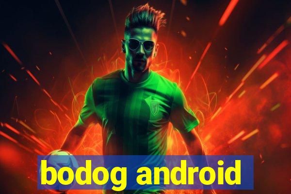 bodog android