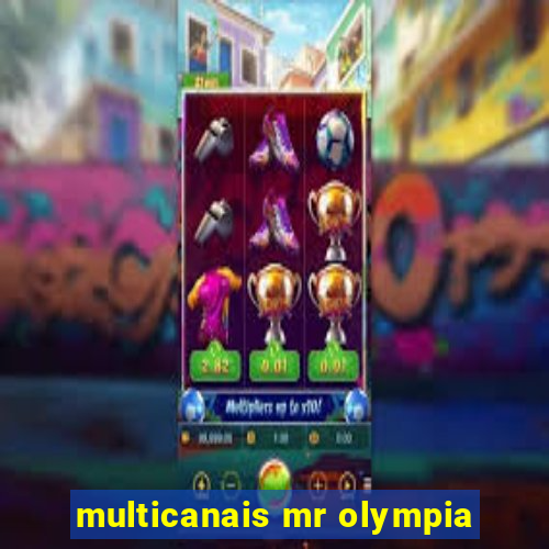 multicanais mr olympia