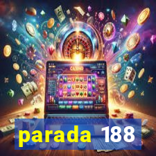 parada 188