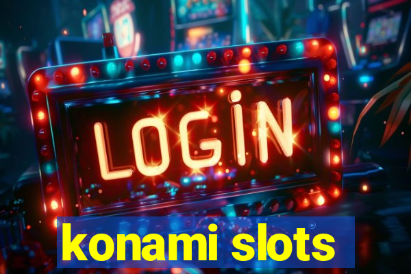 konami slots