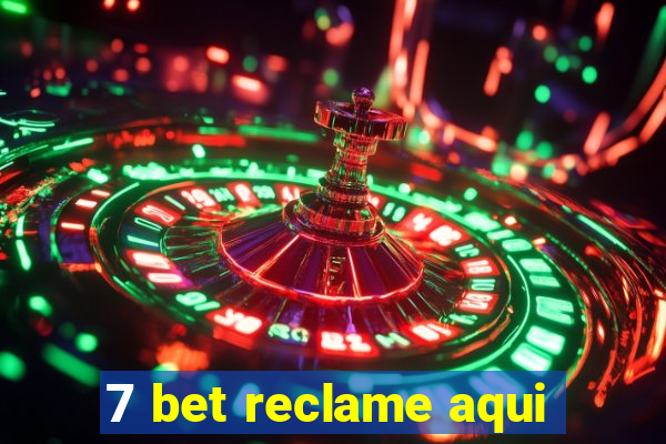 7 bet reclame aqui