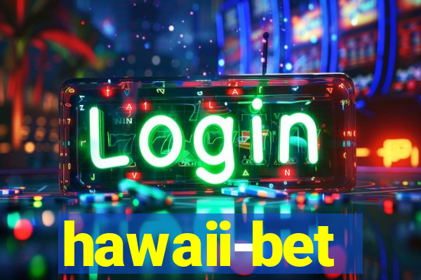 hawaii-bet