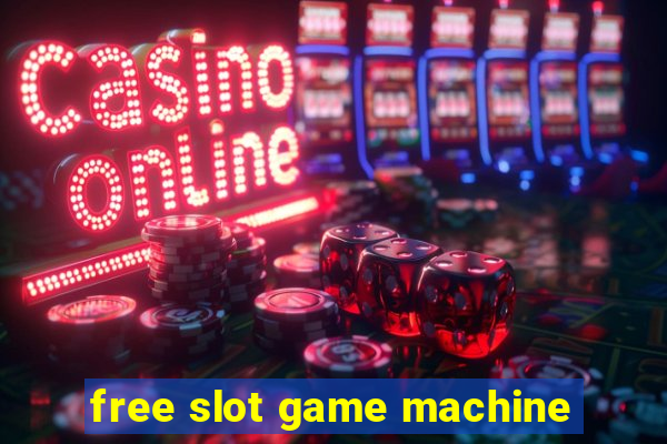 free slot game machine