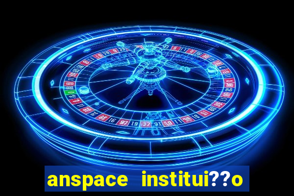 anspace institui??o de pagamento ltda jogos online