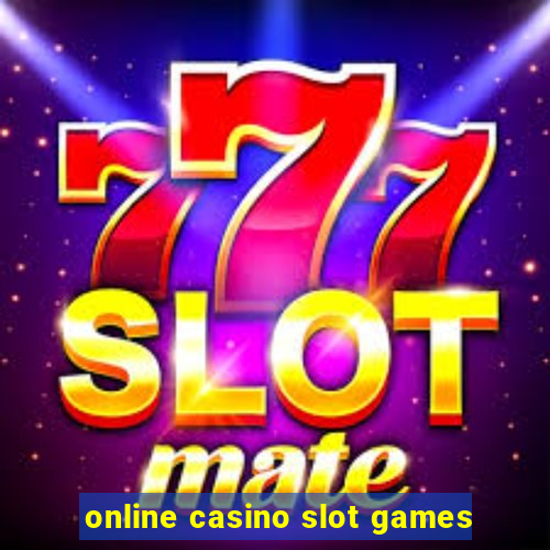 online casino slot games