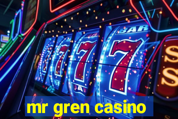 mr gren casino