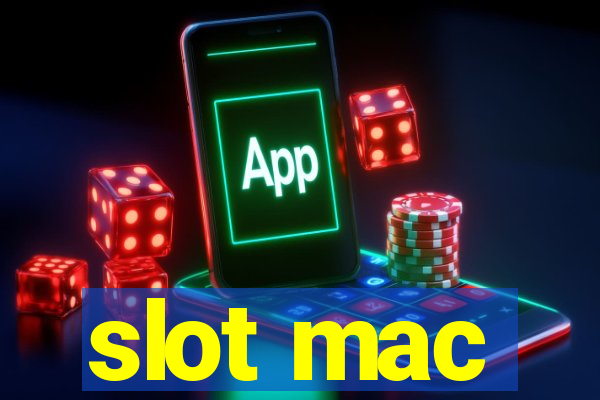 slot mac