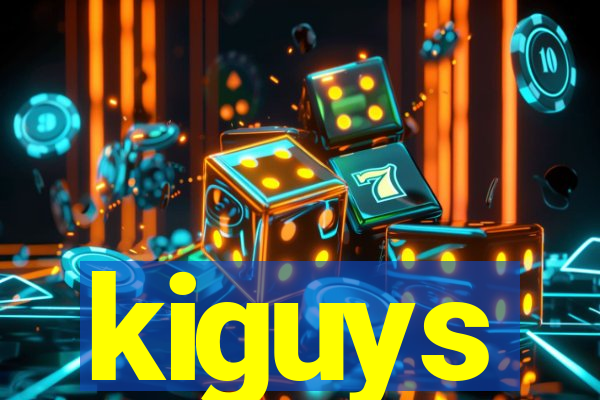 kiguys