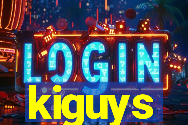 kiguys