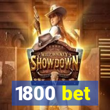 1800 bet