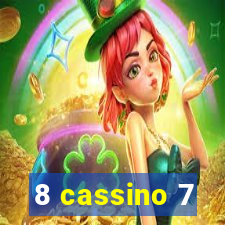 8 cassino 7