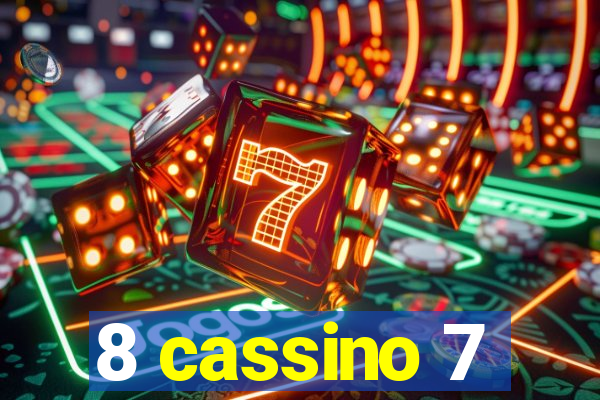 8 cassino 7