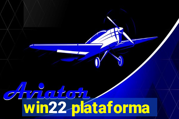 win22 plataforma