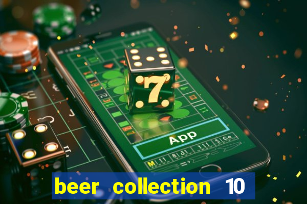 beer collection 10 lines slot free play