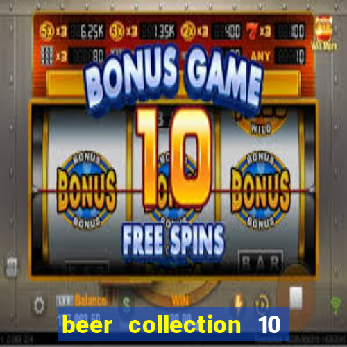 beer collection 10 lines slot free play