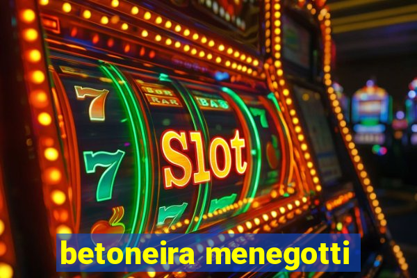 betoneira menegotti