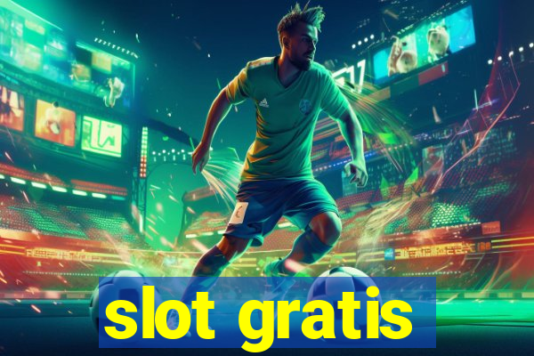 slot gratis