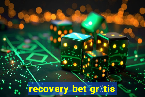 recovery bet gr谩tis