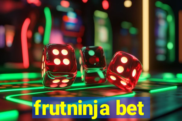 frutninja bet