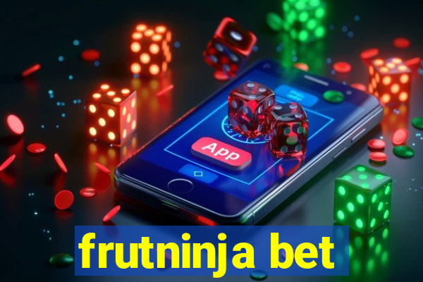 frutninja bet