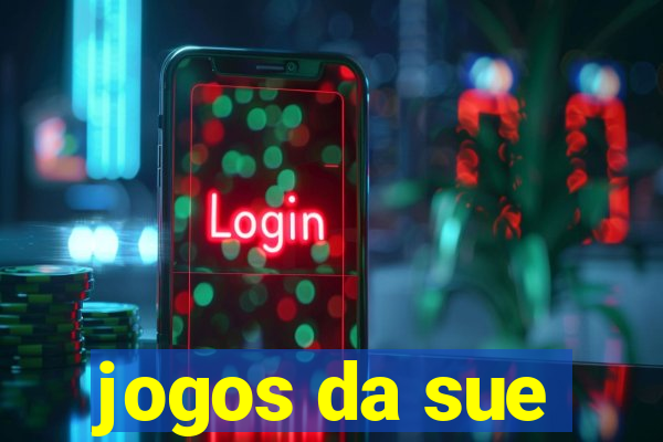 jogos da sue